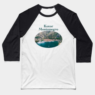 Kotor, Montenegro: Stari Grad Baseball T-Shirt